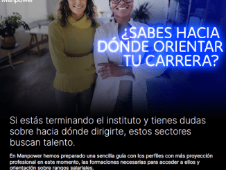 Si estás terminando el instituto y tienes dudas sobre hacia dónde dirigirte, estos sectores buscan talento