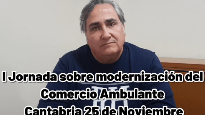 I Jornada sobre modernización del comercio ambulante en Cantabria