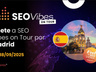SEO Vibes llega a Madrid: el gran encuentro SEO del año será el 18/09